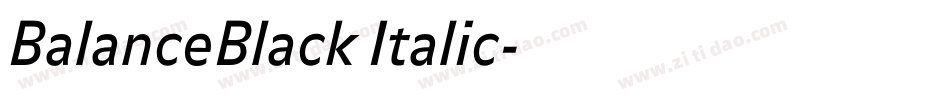 BalanceBlack Italic字体转换